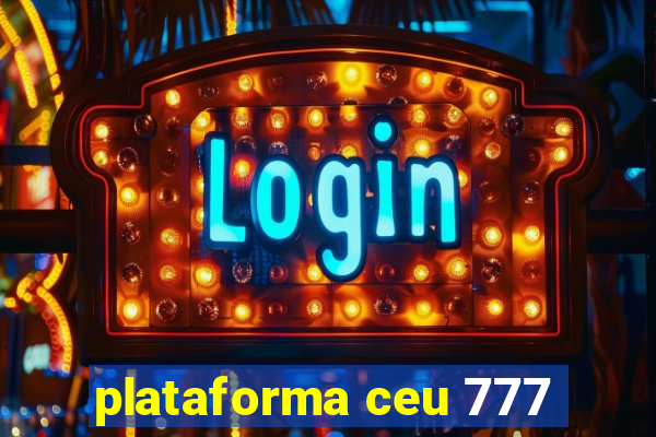 plataforma ceu 777